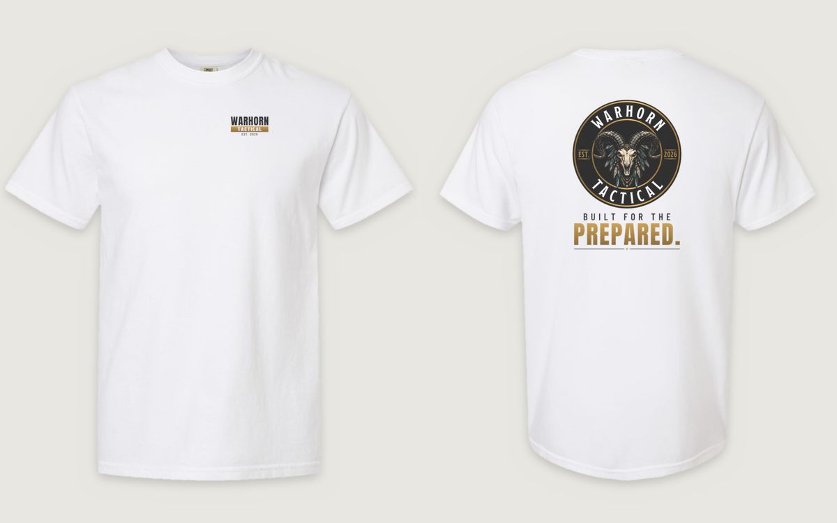 White Ops Tee in White shown front and back: Black-and-gold WARHORN TACTICAL / EST. 2026 lockup, left chest; back: Full-color Warhorn ram badge over “Built for the Prepared.”